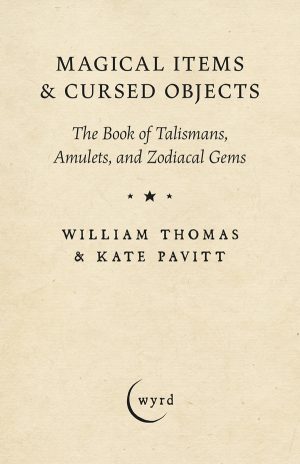 9781528724333 - Magical Items & Cursed Objects - William Thomas
