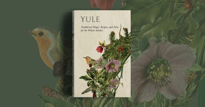 Yule Traditions, Rituals, & Spells for the Winter Solstice