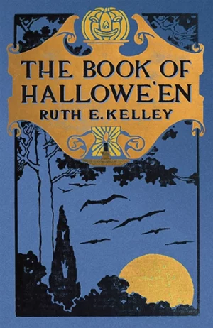 9781528724470 - The Book of Halloween - Ruth Edna Kelley