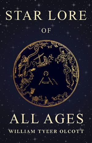 9781473338524 - Star Lore of All Ages - William Tyler Olcott