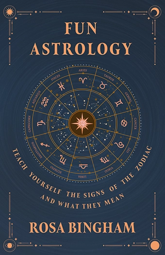 9781447453536 - Fun Astrology - Rosa Bingham