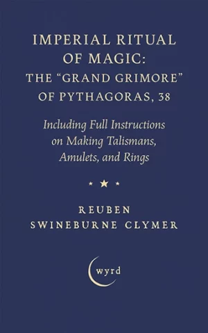 9781528724388 - Imperial Ritual of Magic: The "Grand Grimore" of Pythagoras