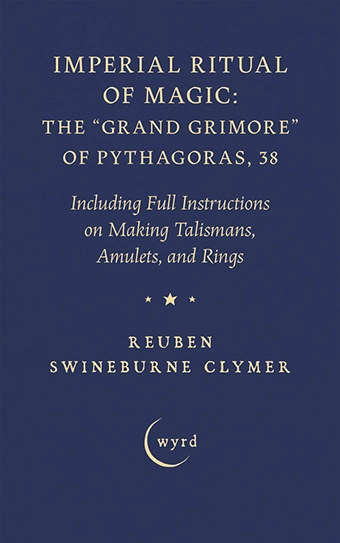 9781528724388 - Imperial Ritual of Magic: The "Grand Grimore" of Pythagoras