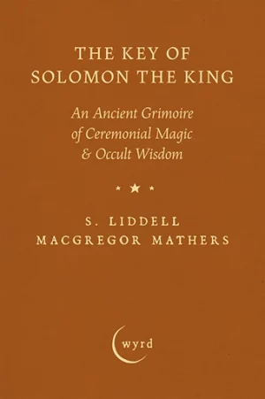 9781528724395 - The Key of Solomon the King - S. Liddell Macgregor Mathers
