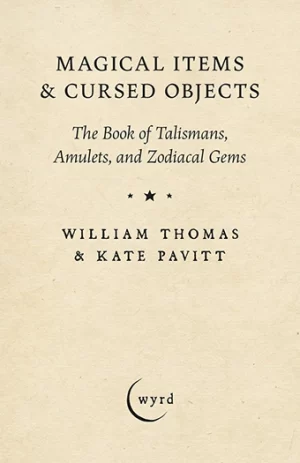 9781528724333 - Magical Items & Cursed Objects - William Thomas